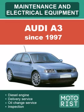 Инструкция по техобслуживанию и и электрооборудование Audi A3 с 1997