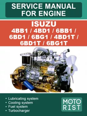 Руководство по ремонту Isuzu 4BB1 | 4BD1 | 6BB1 | 6BD1 | 6BG1 | 4BD1T | 6BD1T | 6BG1T