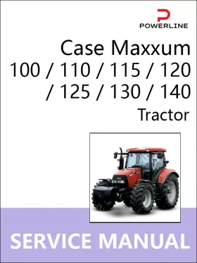 Руководство по ремонту трактора Case Maxxum 100 | 110 | 115 | 120 | 125 | 130 | 140