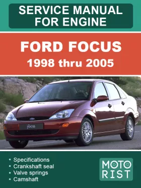 Руководство по ремонту двигателя Ford Focus с 1998 по 2005 год