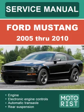Руководство по ремонту Ford Mustang с 2005 по 2010 год