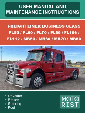 Инструкция по эксплуатации и техобслуживанию Freightliner Business Class FL50 | FL60 | FL70 | FL80 | FL106 | FL112 | MB50 | MB60 | MB70 | MB80