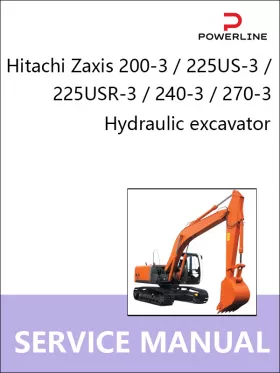 Руководство по ремонту экскаватора Hitachi Zaxis 200-3 | 225US-3 | 225USR-3 | 240-3 | 270-3