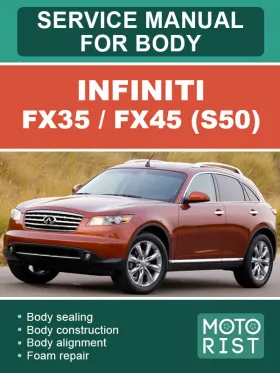 Руководство по ремонту кузова Infiniti FX35 | FX45 S50