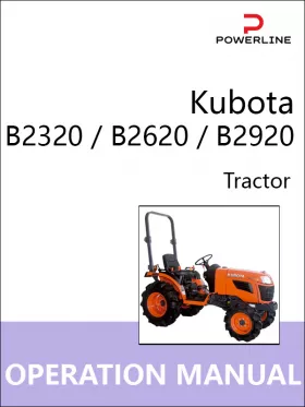 Инструкция по эксплуатации и техническому обслуживанию трактора Kubota B2320 | B2620 | B2920