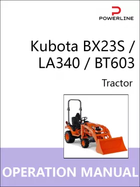 Инструкция по эксплуатации и техническому обслуживанию трактора Kubota BX23S | LA340 | BT603