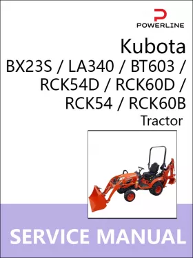 Руководство по ремонту трактора Kubota BX23S | LA340 | BT603 | RCK54D | RCK60D | RCK54 | RCK60B