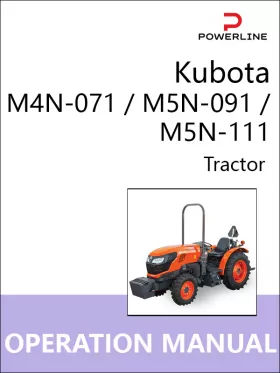 Инструкция по эксплуатации и техническому обслуживанию трактора Kubota M4N-071 | M5N-091 | M5N-111