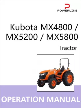 Инструкция по эксплуатации и техническому обслуживанию трактора Kubota MX4800 | MX5200 | MX5800