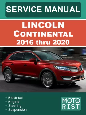 Руководство по ремонту Lincoln Continental с 2016 по 2020 год