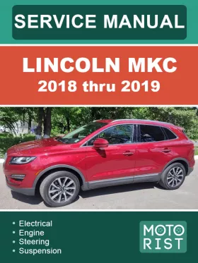 Руководство по ремонту Lincoln MKC с 2018 по 2019 год