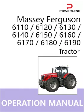 Инструкция по эксплуатации и техническому обслуживанию трактора Massey Ferguson 6110 | 6120 | 6130 | 6140 | 6150 | 6160 | 6170 | 6180 | 6190