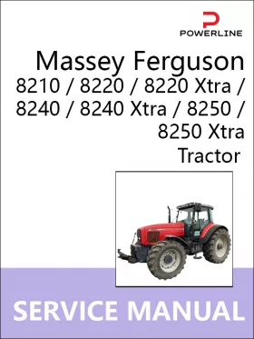 Руководство по ремонту Massey Ferguson 8210 | 8220 | 8220 Xtra | 8240 | 8240 Xtra | 8250 | 8250 Xtra