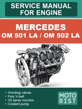 Руководство по ремонту двигателей Mercedes OM 501 LA | OM 502 LA
