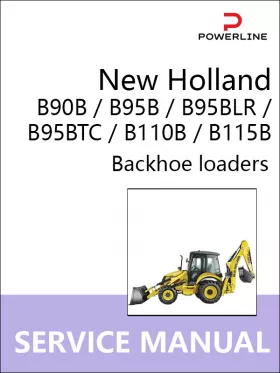 Руководство по ремонту экскаватора-погрузчика New Holland B90B | B95B | B95BLR | B95BTC | B110B | B115B