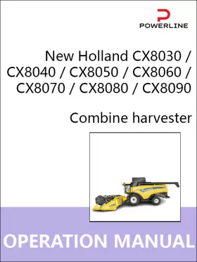 Инструкция по эксплуатации и техническому обслуживанию комбайна New Holland CX8030 | CX8040 | CX8050 | CX8060 | CX8070 | CX8080 | CX8090