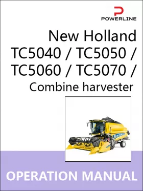 Инструкция по эксплуатации и техническому обслуживанию комбайна New Holland TC5040 | TC5050 | TC5060 | TC5070 | TC5080