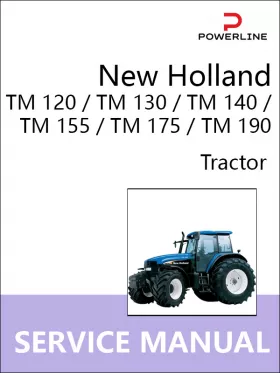 Руководство по ремонту трактора New Holland TM 120 | TM 130 | TM 140 | TM 155 | TM 175 | TM 190