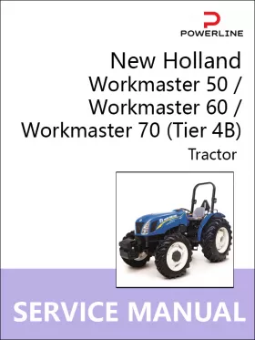 Руководство по ремонту трактора New Holland Workmaster 50 | Workmaster 60 |  Workmaster 70 | Tier 4B