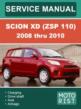 Руководство по ремонту Scion xD ZSP 110 с 2008 по 2010 год